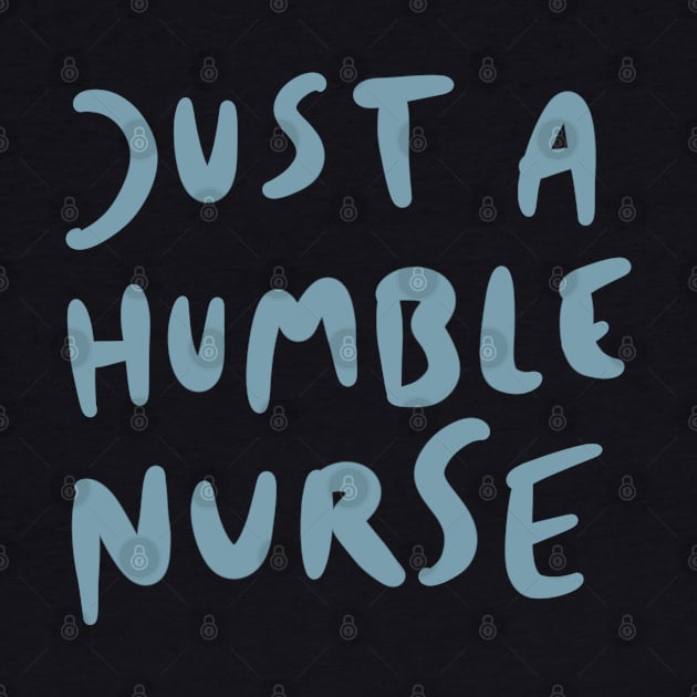 Just a humble nurse by isstgeschichte